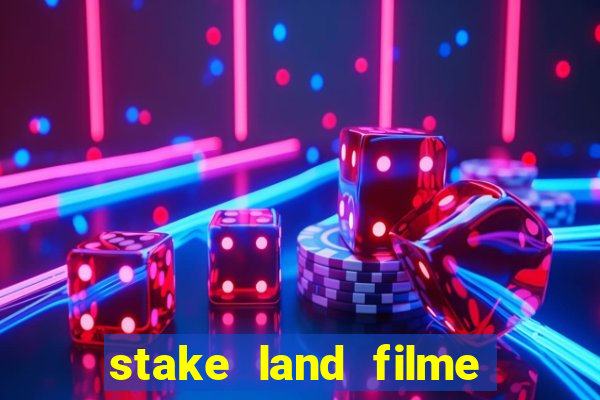 stake land filme completo dublado